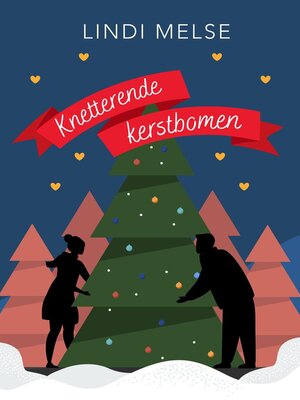 cover image of Knetterende kerstbomen